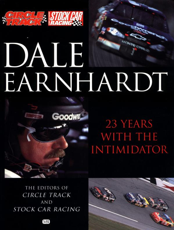 Dale Earnhardt: 23 Years with The Intimidator